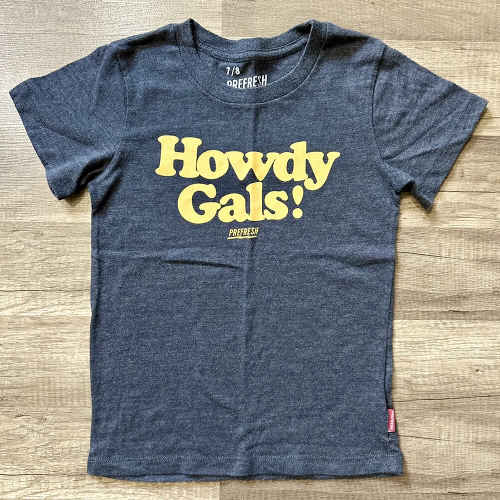 Prefresh Howdy Gals Tee